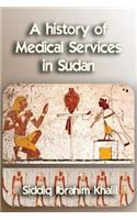 A history of medical services in Sudan
