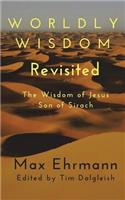 Worldly Wisdom Revisited