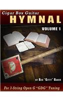 Cigar Box Guitar Hymnal Volume 1