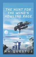 Hunt for the Wind's Howling Rage