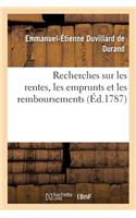Recherches Sur Les Rentes, Les Emprunts Et Les Remboursements, d'Ou Résultent