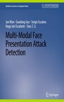 Multi-Modal Face Presentation Attack Detection