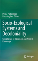 Socio-Ecological Systems and Decoloniality
