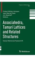 Associahedra, Tamari Lattices and Related Structures