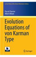 Evolution Equations of Von Karman Type