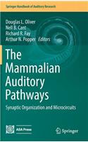 Mammalian Auditory Pathways