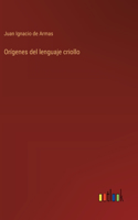 Orígenes del lenguaje criollo