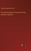 Des anciens peuples de l'Europe et de leurs premières migrations