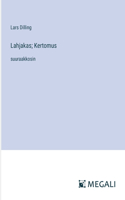 Lahjakas; Kertomus