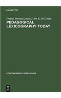 Pedagogical Lexicography Today: A Critical Bibliography on Learners Dictionaries with Special Emphasis on Language Learners and Dictionary Users: 96 (Lexicographica. Series Maior)