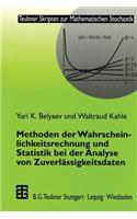 Methoden Der Wahrscheinlichkeitsrechnung Und Statistik Bei Der Analyse Von Zuverlässigkeitsdaten