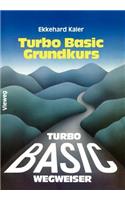 Turbo Basic-Wegweiser Grundkurs