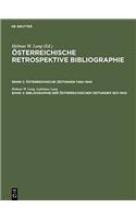 Bibliographie Der Osterreichischen Zeitungen 16211945: Register  Personen, Erscheinungsorte, Regionen