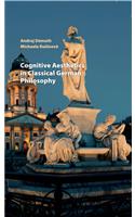 Cognitive Aesthetics in Classical German Philosophy