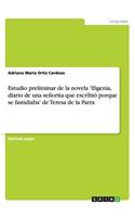Estudio preliminar de la novela 'Ifigenia, diario de una señorita que escribió porque se fastidiaba' de Teresa de la Parra