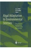 Algal Adaptation to Environmental Stresses