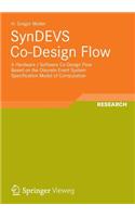 Syndevs Co-Design Flow: A Hardware / Software Co-Design Flow Based on the Discrete Event System Specification Model of Computation