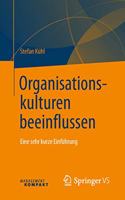 Organisationskulturen Beeinflussen