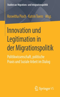 Innovation Und Legitimation in Der Migrationspolitik