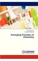Emerging Frontiers in Chemistry