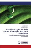 Genetic Analysis on Inter Crosses of Cowpea and Yard Long Bean