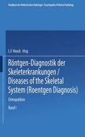 Röntgen-Diagnostik Der Skeleterkrankungen