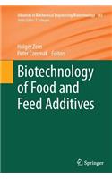 Biotechnology of Food and Feed Additives