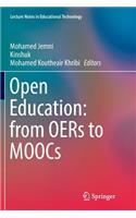 Open Education: From Oers to Moocs