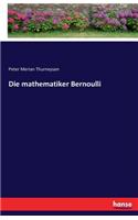 Die mathematiker Bernoulli