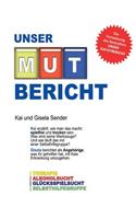 Unser Mutbericht