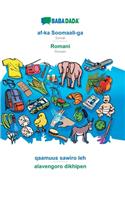 af-ka Soomaali-ga - Romani, qaamuus sawiro leh: BABADADA Somali - Romani, visual dictionary