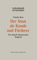 Der Staat ALS Kunde Und Forderer