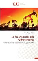 La Fin Annoncée Des Hydrocarbures