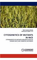 Cytogenetics of Mutants in Rice