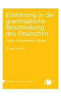 Einfuehrung in Die Grammatische Beschreibung Des Deutschen