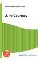 J. IRA Courtney