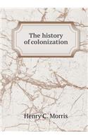 The History of Colonization