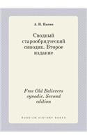 Free Old Believers synodic. Second edition
