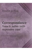 Correspondance Tome 8. Juillet 1659-Septembre 1660