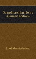Dampfmaschinenlehre