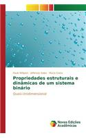 Propriedades estruturais e dinâmicas de um sistema binário