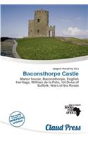 Baconsthorpe Castle