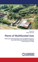 Plants of Multifaceted Uses