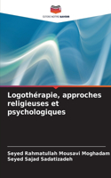 Logothérapie, approches religieuses et psychologiques