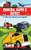 Camion, Auto e Aerei Libro da Colorare per i Ragazzi