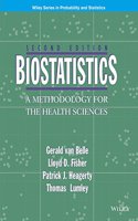 Biostatistics:  A Methodology For The Health Sciences