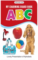 ABC: (My Charming Board Book)
