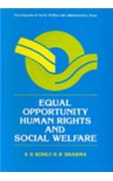 Equal Opportunity, Human Rights And Social Welfare