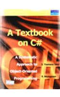 A Textbook On C#: A Systematic Approach To Object-Oriented Programming