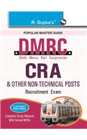 DMRC: CRA & Other Non-Technical Posts Exam Guide